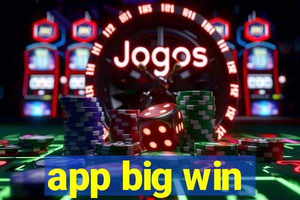 app big win